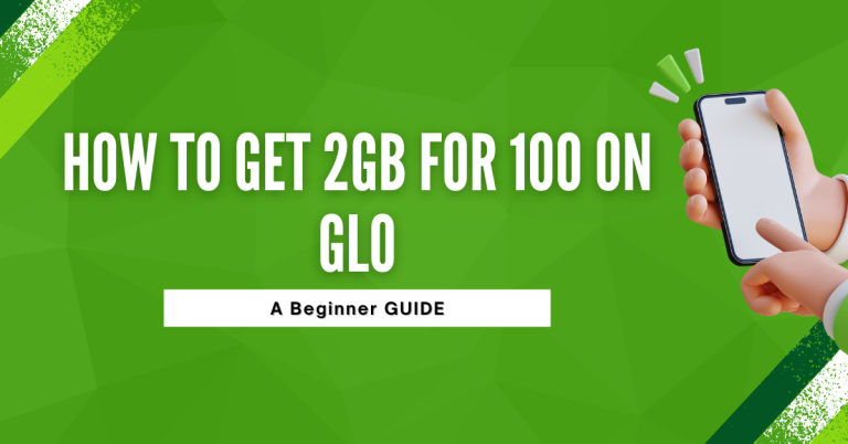 How To Get 2gb For 100 On GLO | A Beginner Guide